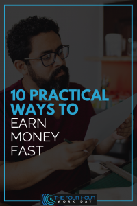  10 Practical Ways To Earn Money Fast