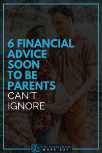 6 Financial Advice Soon to be Parents Can't Ignore