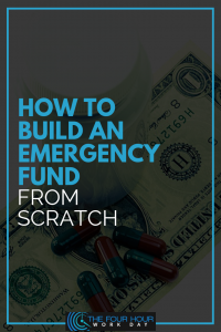 How To Build An Emergency Fund From Scratch