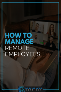 How to Manage Remote Employees
